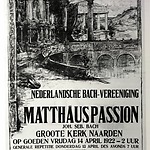 Affiche eerste Matthäus Passion in Grote Kerk Naarden, 1922